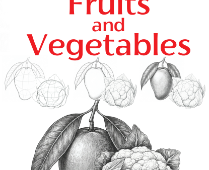 How to Draw Fruits and Vegetables